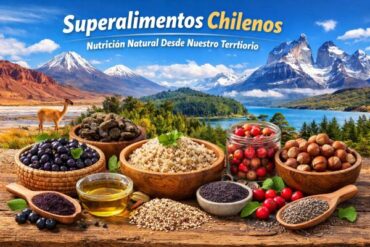 Superalimentos Chilenos Para Incluir En Tu Dieta: Nutrición Natural Desde Nuestro Territorio.