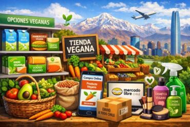 Mercado Vegano en Chile: Dónde Comprar y Cómo Elegir Bien.